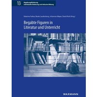 Begabte Figuren in Literatur und Unterricht von Waxmann