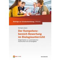 Der Kompetenzbereich Bewertung im Biologieunterricht von Waxmann Verlag GmbH