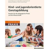 Kind- und jugendorientierte Ganztagsbildung von Waxmann Verlag GmbH