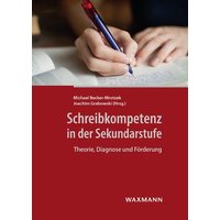 Schreibkompetenz in der Sekundarstufe von Waxmann Verlag GmbH