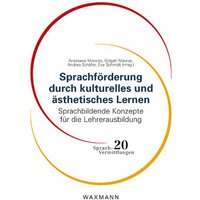 Sprachförderung durch kulturelles und ästhetisches Lernen von Waxmann Verlag GmbH