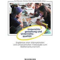 Unterrichtsgestaltung und Unterrichtsqualität von Waxmann Verlag GmbH
