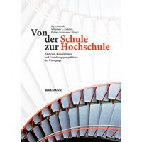 Von der Schule zur Hochschule von Waxmann Verlag GmbH