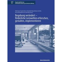 Begabung verändert – förderliche Lernwelten erforschen, gestalten, implementieren von Waxmann Verlag GmbH