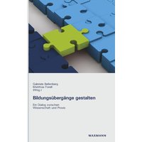 Bildungsübergänge gestalten von Waxmann Verlag GmbH