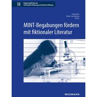 MINT-Begabungen fördern mit fiktionaler Literatur von Waxmann Verlag GmbH