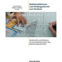 Mathematiklernen vom Kindergarten bis zum Studium von Waxmann Verlag GmbH