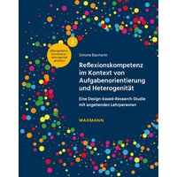 Reflexionskompetenz im Kontext von Aufgabenorientierung und Heterogenität von Waxmann Verlag GmbH