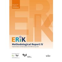 ERiK-Methodological Report IV von Wbv Media GmbH