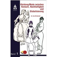 Kleidung / Mode zwischen Konsum, Nachhaltigkeit und Globalisierung von Wbv Media