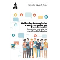 Multimediale Kommunikation in den Hypermedien und Deutschunterricht von Wbv Media