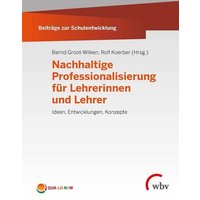 Nachhaltige Professionalisierung für Lehrerinnen und Lehrer von Wbv Media