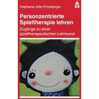 Personzentrierte Spieltherapie lehren von Wbv Media