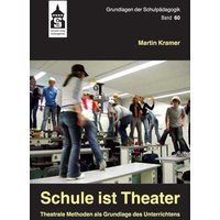 Schule ist Theater von Wbv Media