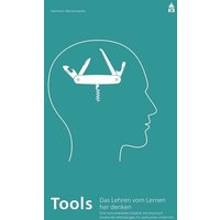 Tools - Das Lehren vom Lernen her denken von Wbv Media