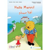 Hallo Manni! Hallo Medo! Arbeitsbuch für den Erstsprachenunterricht Arabisch in der 1. Klasse Volksschule zur mehrsprachigen Alphabetisierung von Weber, E