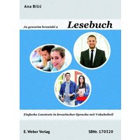 Ja govorim hrvatski 2 - Lesebuch von Weber, E