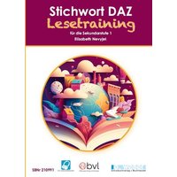 Stichwort DAZ Lesetraining (Lehrplan 2023) von Weber, E