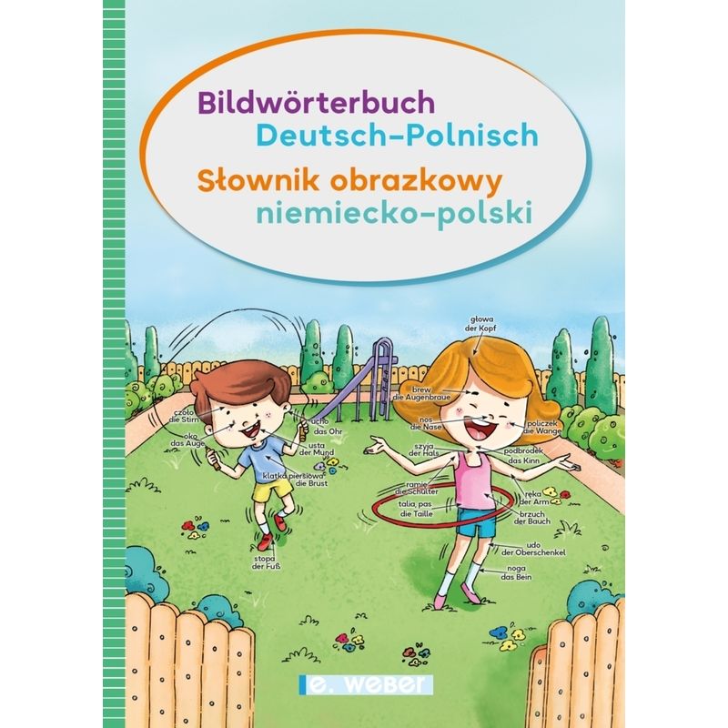 Bildwörterbuch Deutsch - Polnisch / Slownik obrazkowy niemiecko - polski von Weber, Eisenstadt