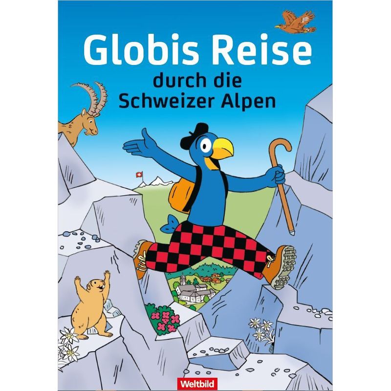 Globis Reise durch die Schweizer Alpen von Weltbild