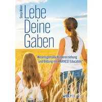 Lebe Deine Gaben von Weltbuch Verlag