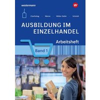 Ausbildung im Einzelhandel 1. Arbeitsheft von Westermann Berufliche Bildung