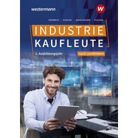 Industriekaufleute - Ausgabe nach Ausbildungsjahren und Lernfeldern. 2. Ausbildungsjahr Schulbuch von Westermann Berufliche Bildung