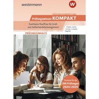 Prüfungsvorbereitung Prüfungswissen KOMPAKT - Kaufmann/Kauffrau für Groß- und Außenhandelsmanagement von Westermann Berufliche Bildung