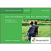 Das Ich stärken - das Wir entwickeln von Westermann Lernspielverlag