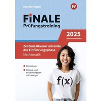 FiNALE Prüfungstraining - Zentrale Klausuren E-Phase Nordrhein-Westfalen. Mathematik 2025 von Westermann Lernwelten GmbH