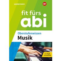 Fit fürs Abi. Oberstufenwissen Musik von Westermann Lernwelten GmbH