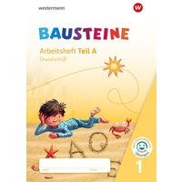 BAUSTEINE Fibel. Arbeitsheft GS mit interaktiven Übungen von Westermann Schulbuchverlag