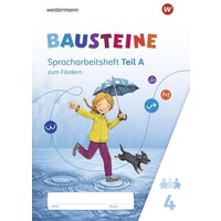 BAUSTEINE Spracharbeitshefte 4. Spracharbeitsheft zum Fördern von Westermann Schulbuchverlag