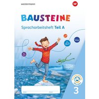 BAUSTEINE Sprachbuch und Spracharbeitshefte 3. Spracharbeitsheft mit interaktiven Übungen von Westermann Schulbuchverlag