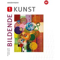 Bildende Kunst 1 - Ausgabe 2023 von Westermann Schulbuchverlag