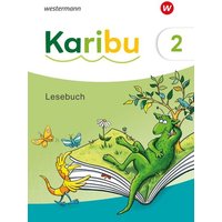 Karibu. Lesebuch 2 mit Diagnoseheft Lesen 2 von Westermann Schulbuchverlag