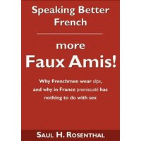 Speaking Better French von Wheatmark