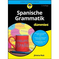 Spanische Grammatik für Dummies von Wiley-VCH