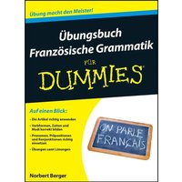 Übungsbuch Französische Grammatik für Dummies von Wiley-VCH