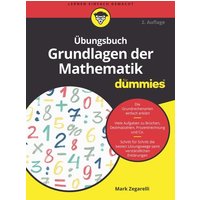 Übungsbuch Grundlagen der Mathematik für Dummies von Wiley-VCH