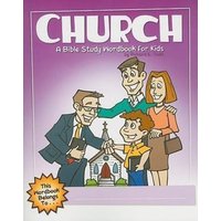 Church: A Bible Study Wordbook for Kids von Moody Publishers