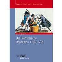 Die Französische Revolution 1789 - 1799 von Wochenschau