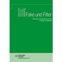 Fake und Filter von Wochenschau