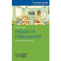 Inklusion im Politikunterricht von Wochenschau