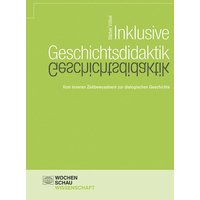 Inklusive Geschichtsdidaktik von Wochenschau