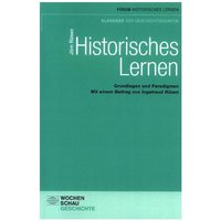 Rüsen, J: Historisches Lernen von Wochenschau