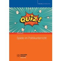 Spiele im Politikunterricht von Wochenschau