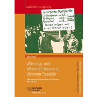 Währungs- und Wirtschaftskrisen in der Weimarer Republik von Wochenschau