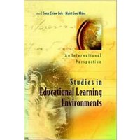 Studies in Educational Learning Environments: An International Perspective von World Scientific Publishing Company