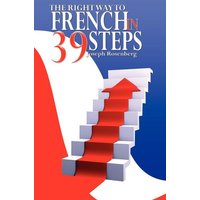 The Right way to French in 39 Steps von Www.bnpublishing.net